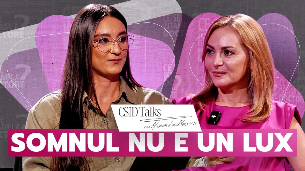 CSID Talks: De ce dormi 8 ore și te trezești obosit? Adevărul despre somn | Anca Mazilu